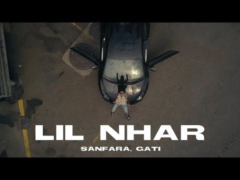 Sanfara Ft Gati Lil Nhar Clip Officiel ليل نهار