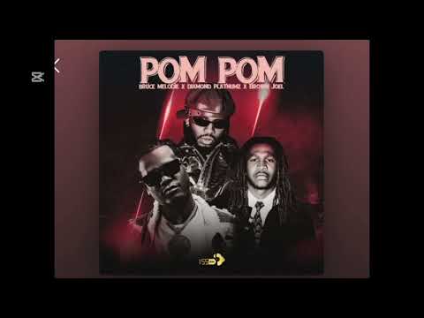 Bruce Melodie POM POM Ft Diamond Platnumz Brown Joel Official Audio 2026