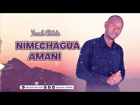 Yona Chilolo Nimechagua Amani Official Audio Track