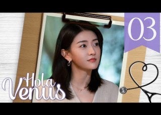  SUB ESPAÑOL Drama Hola Venus Hi Venus Episodio 03