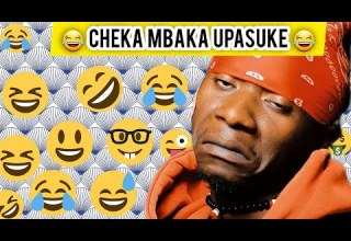 Cheka Mbaka Upasuke
