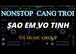 NST VIETMIX CANG TROI SAO EM VO TINH DOI HOA MAT TROI NN MUSIC GROUP