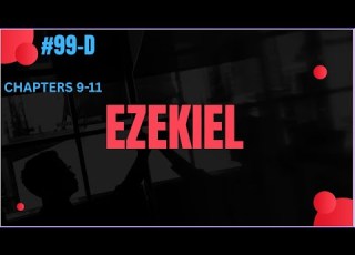 99 D Ezekiel
