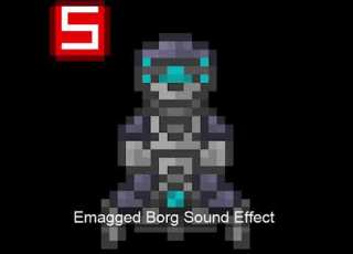  New Emagged Borg Sound Effect SS14