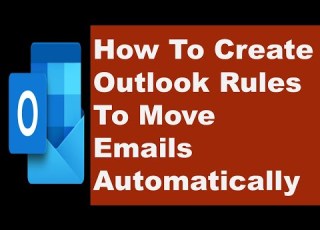  How To Create A Rule In Outlook To Always Move Emails From Inbox To Specific Folders Outlook Tips