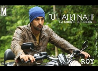  اغنية رانبير كابور Tu Hai Ki Nahi مترجمة من فيلم Roy