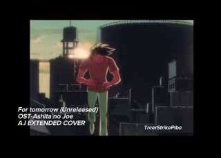  For Tomorrow Ashita No Joe 2 OST AI Cover EXTENDED VERSION