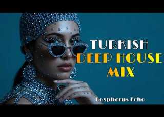  Turkish Deep House 2026 DJ Mix Deephouse Remix Music Türkçedeephouse Dj Afrohouse 2026