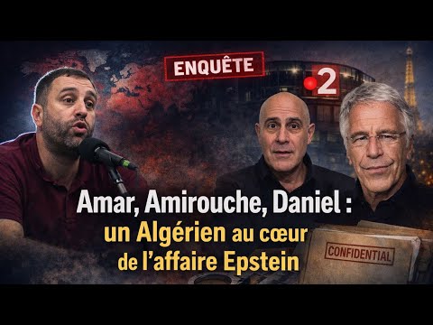 Amar Amirouche Or Daniel The Story Of This Algerian Who Recruited Women For Epstein