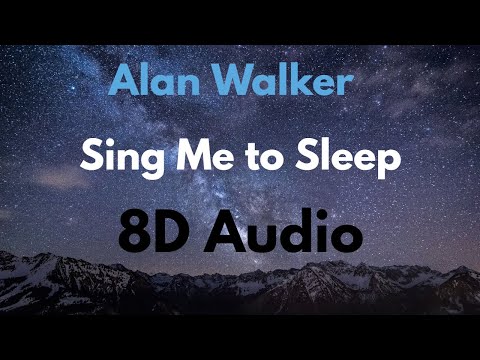 Alan Walker Sing Me To Sleep 8D Audio Use