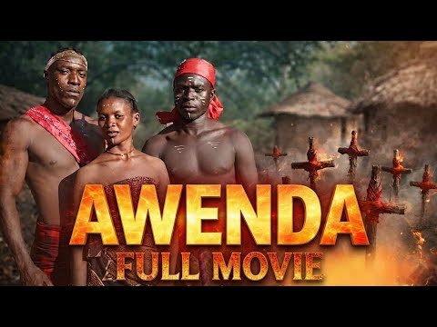 AWENDA Siri Ya Mababu Filamu Mpya Ya Kitamaduni 2026 AWENDA Siri Ya Mababu Filamu Mpya Ya Kitamaduni 2026