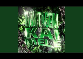  MONTAGEM KAI MELE SUPER SLOWED