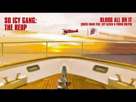 Gucci Mane Blood All On It Feat Key Glock Young Dolph Official Audio