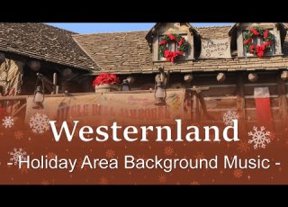 Tokyo Disneyland ウエスタンランド クリスマスバージョン BGM