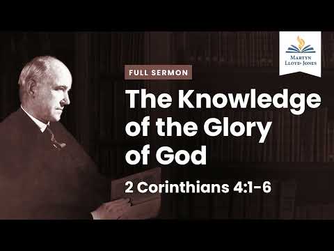 The Knowledge Of The Glory Of God Remastered
