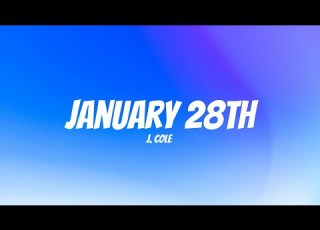 J COLE JANUARY 28TH LYRICS
