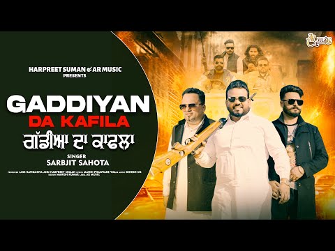 Gaddiyan Da Kafila New Punjabi Song Sarbjit Sahota Official Video 2026 ARMusic04