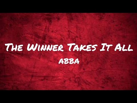 ABBA The Winner Takes It All Lyrics
