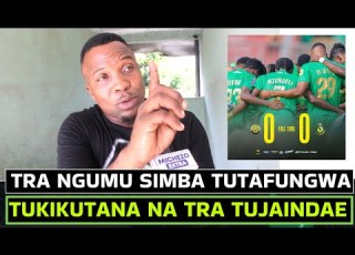 MANDALA ACHARUKA YANGA KUTOA SARE HUU JI MKALATI YANGA ASIWE BINGWA TRA SIMBA HATUMFUNGI NA SISI