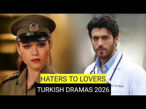 Top 8 Haters To Lovers Turkish Drama Series 2026