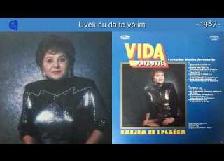 Vida Pavlovic Uvek Cu Da Te Volim Audio 1987