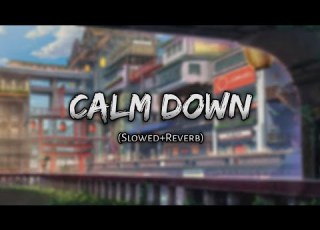  Rema Calm Down Slowed Reverb