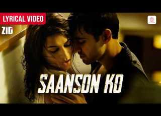 Arijit Singh Saanson Ko Lyrical Video Mannara Karanvir Sharib Toshi Shakeel Azmi
