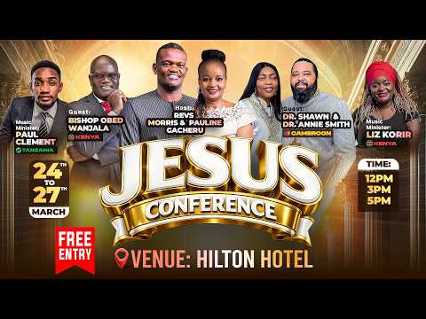 BISHOP OBED WANJALA THE JESUS CONFERENCE DAY 1 SESSION 3 24 03 2026