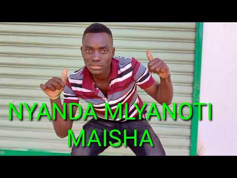 NYANDA MLYANOTI MAISHA OFFICIAL MUSIC 0685507498 Dj Musa Kasekese Mpanda Katavi 2022
