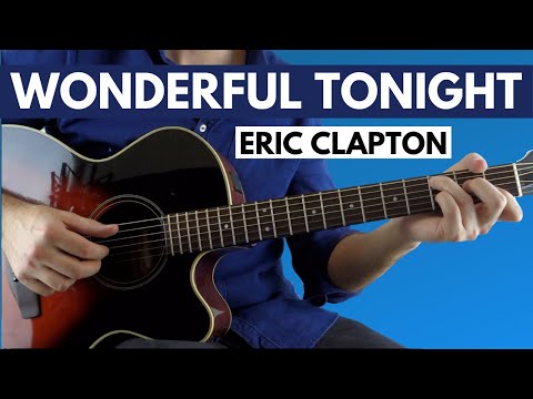 Wonderful Tonight By Eric Clapton Easy Fingerstyle Guitar Lesson
