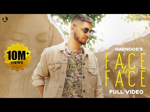 Face To Face Harnoor Rubbal GTR The Kidd Punjabi Song 2020 Jatt Life Studios