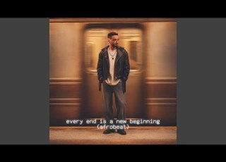  Every End Is A New Beginning Afrobeat