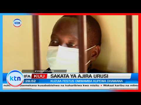 Mshukiwa Mkuu Wa Sakata Ya Ajira Urusi Festus Omwamba Aachiliwa Kwa Dhamana Ya Shilingi Milioni Tano Mshukiwa Mkuu Wa Sakata Ya Ajira Urusi Festus Omwamba Aachiliwa Kwa Dhamana Ya Shilingi Milioni Tano