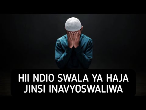Swala Ya Haja Na Dua Yake