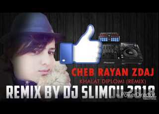  Cheb Rayane Zdaj 2018 خلاط ديبلومي Remix