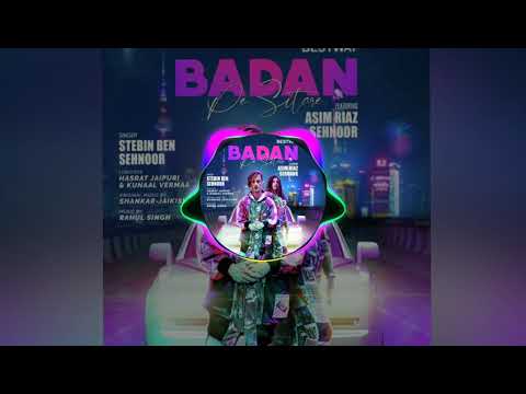 Badan Pe Sitaare Ft Stebin Ben Sehnoor BASS BOOSTED HARSH RECORDS Badan Pe Sitaare Ft Stebin Ben Sehnoor BASS BOOSTED HARSH RECORDS