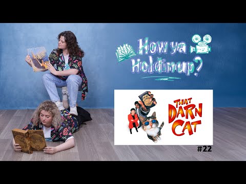 How Ya Holdin Up That Darn Cat Film 1997 Transatlantic Accents