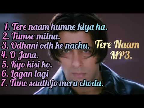Tere Naam Movie All Song MP3 Song 2023