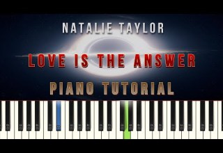 Natalie Taylor Love Is The Answer Piano Tutorial Songs