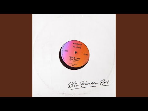 More Than A Woman SG S Paradise Edit