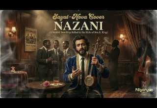 Nazani Armenian Jazz Soul Cover Sayat Nova X Nigaryan AI Music 