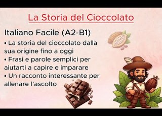  La Storia Del Cioccolato Italiano Facile A2 B1