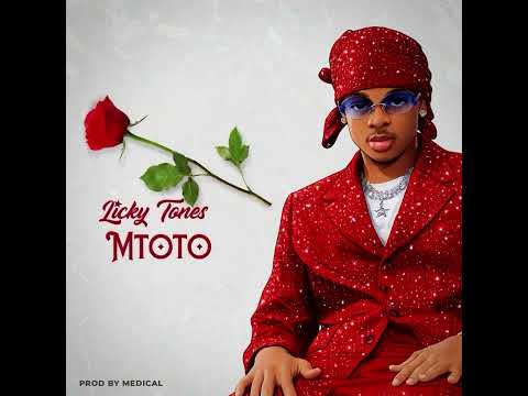 Licky Tones Mtoto Offical Music Audio LICKYTONSE MTOTO