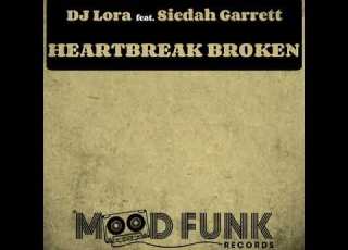 DJ Lora Siedah Garrett Heartbreak Broken Original Mix Mood Funk Records