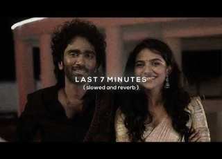  Last 7 Minutes Slowed And Reverb