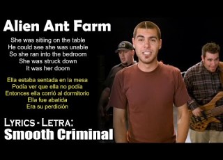 Alien Ant Farm Smooth Criminal Lyrics Spanish English Español Inglés