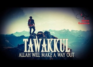 Allah Will Make A Way Out For You Tawakkul