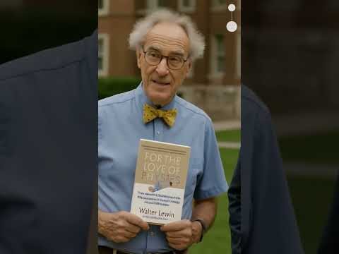 من أجل حب الفيزياء والتر لوين