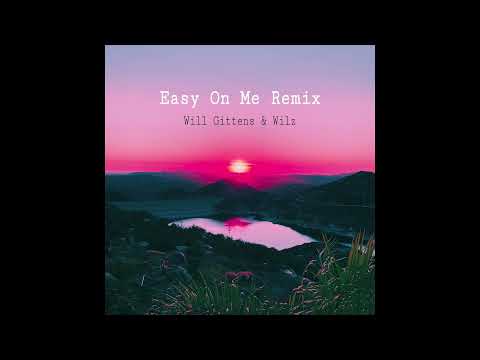 Adele Easy On Me Wilz Zouk Remix Cover By Will Gittens