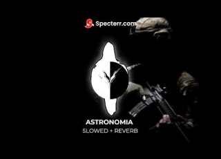 ASTRONOMIA Slowed To Perfection Editaudio